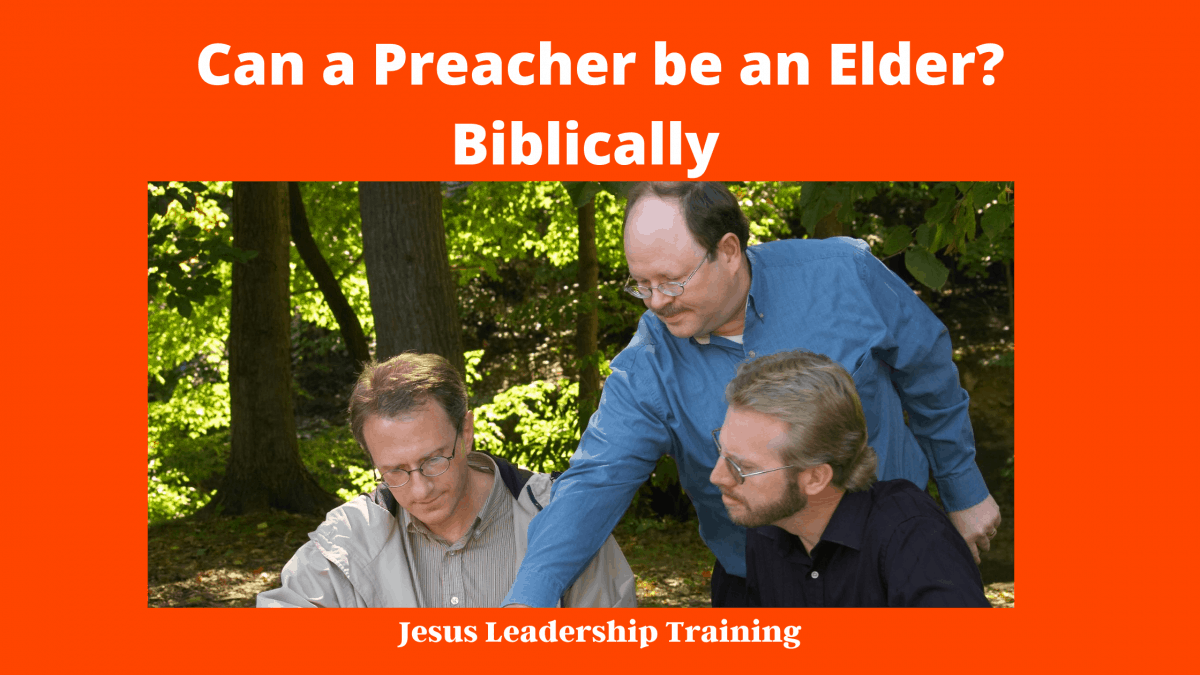 Can a Preacher Be an Elder