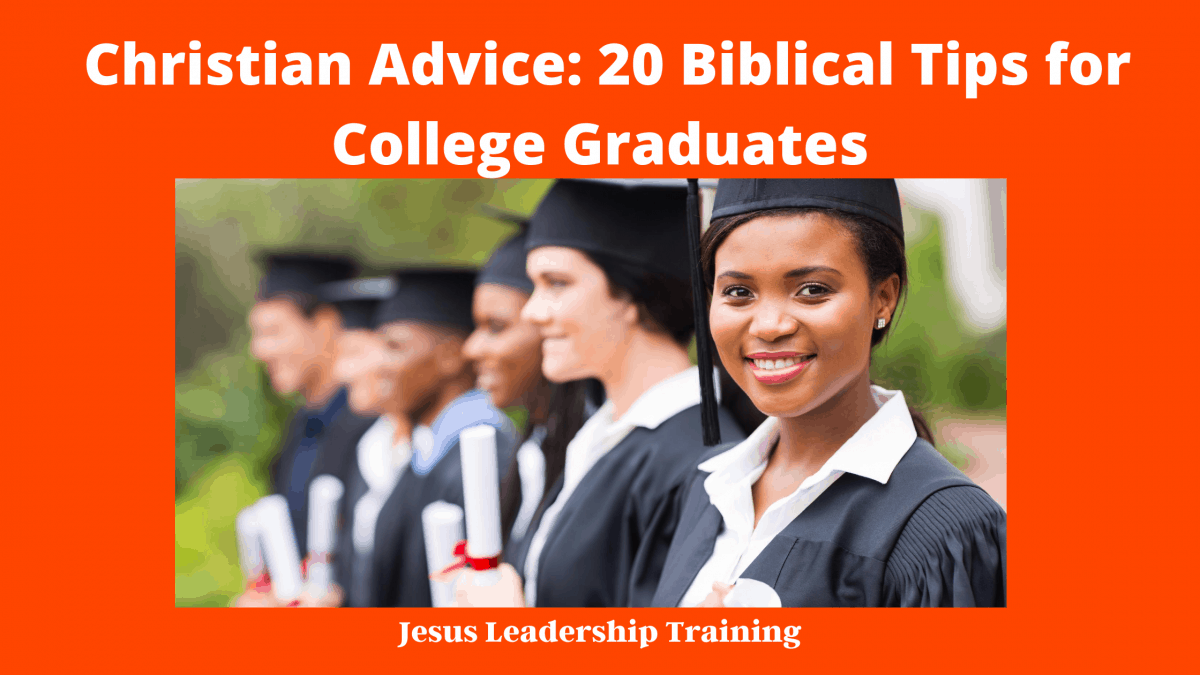 Christian Advice_ 20 Biblical Tips for College Graduates