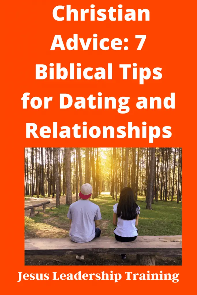 Copy of Christian Advice 7 Biblical Tips for Dating and Relationships 5