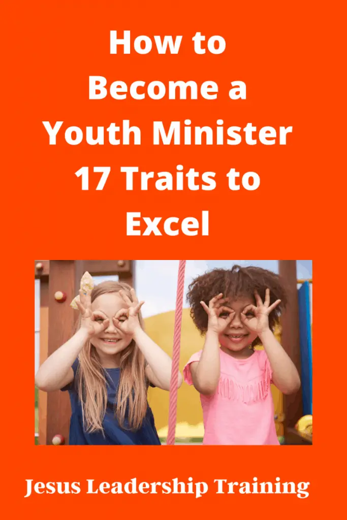 Copy of How to Become a Youth Minister 17 Traits to Excel 3