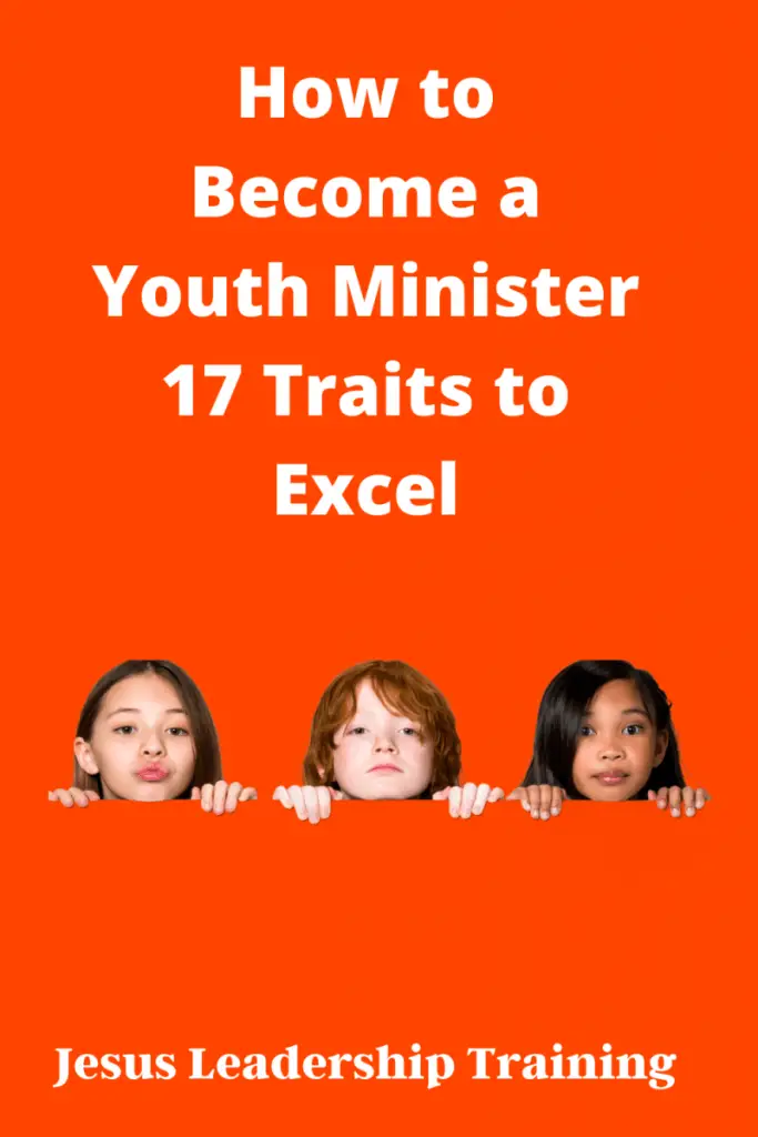 Copy of How to Become a Youth Minister 17 Traits to Excel