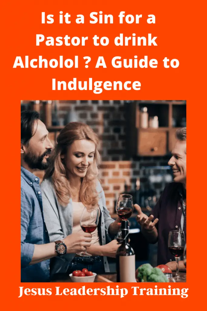 Can Pastors Drink, Is it a Sin for a Pastor to drink Alcholol _ Substance_ A Guide to Indulgence