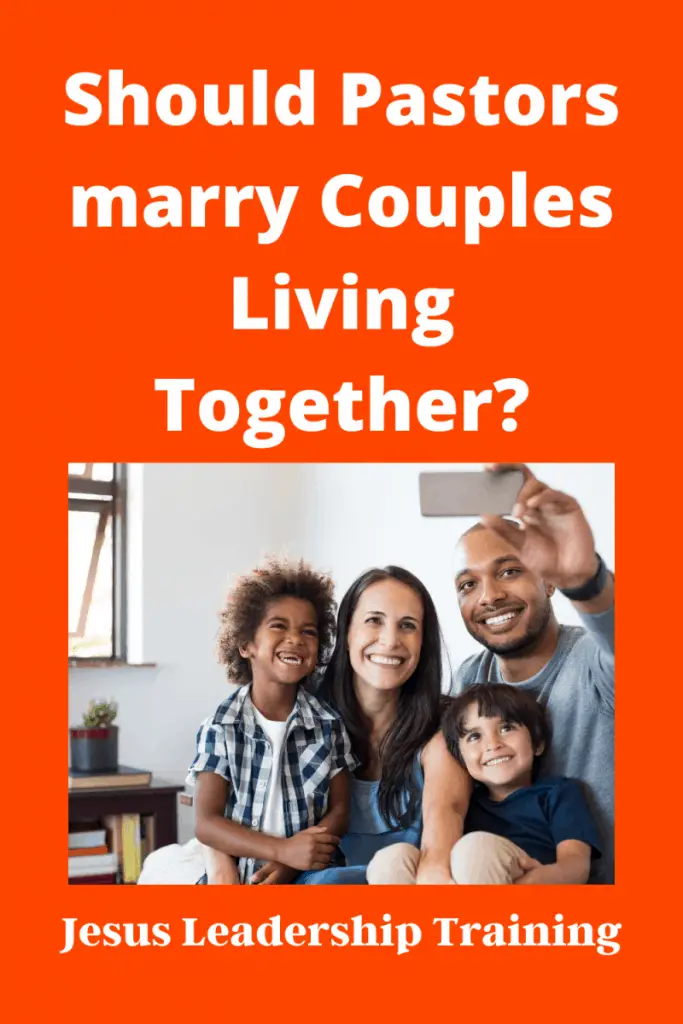 Copy of Should Pastors marry Couples Living Together 1