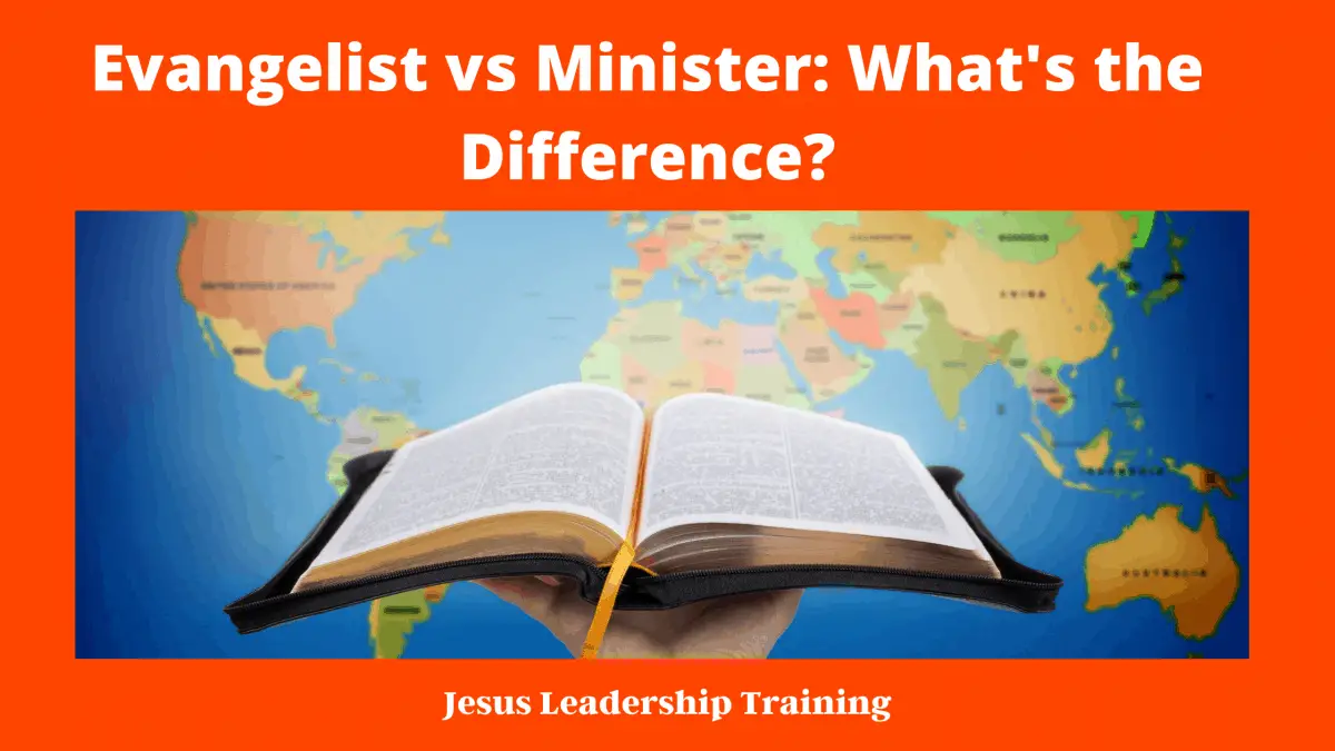Evangelist vs Minister_ What's the Difference_
