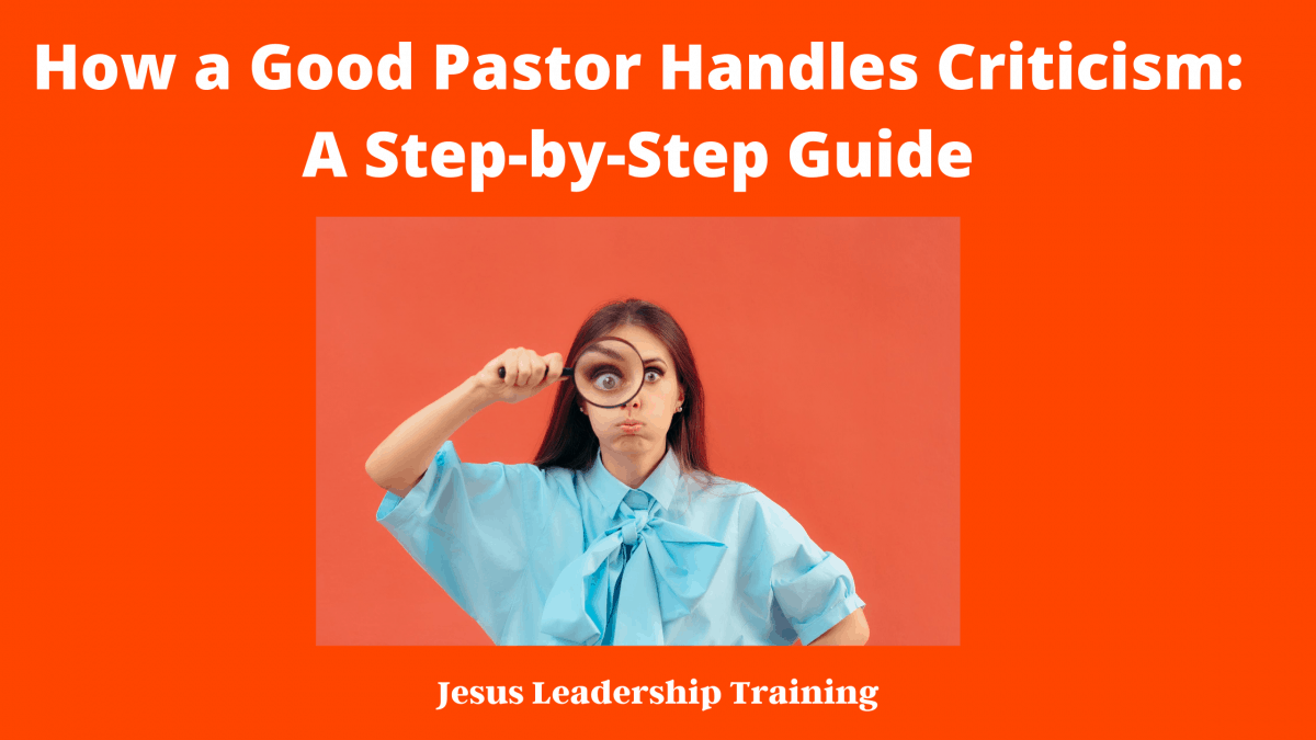 How a Good Pastor Handles Criticism_ A Step-by-Step Guide