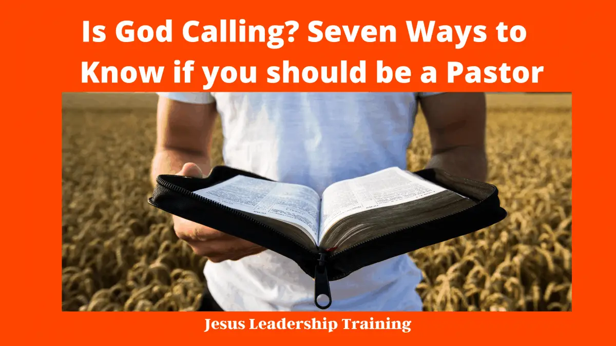 Is God Calling_ Seven Ways to Know if you should be a Pastor
