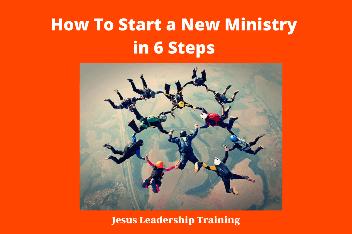 How To Start a New Ministry in 6 Steps