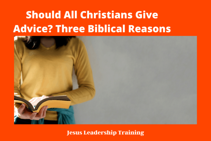 Should All Christians Give Advice_ Three Biblical Reasons