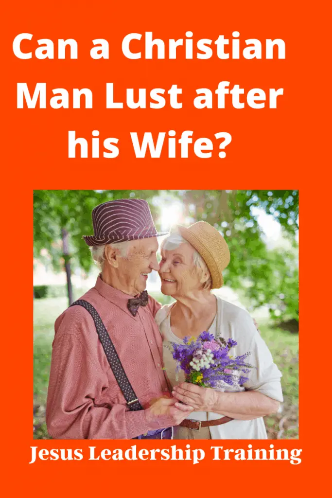 can you lust after your wife
