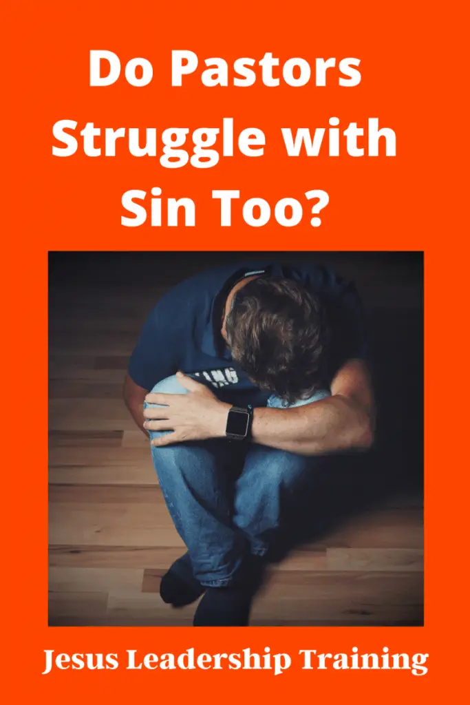 Copy of Do Pastors Struggle with Sin Too 2