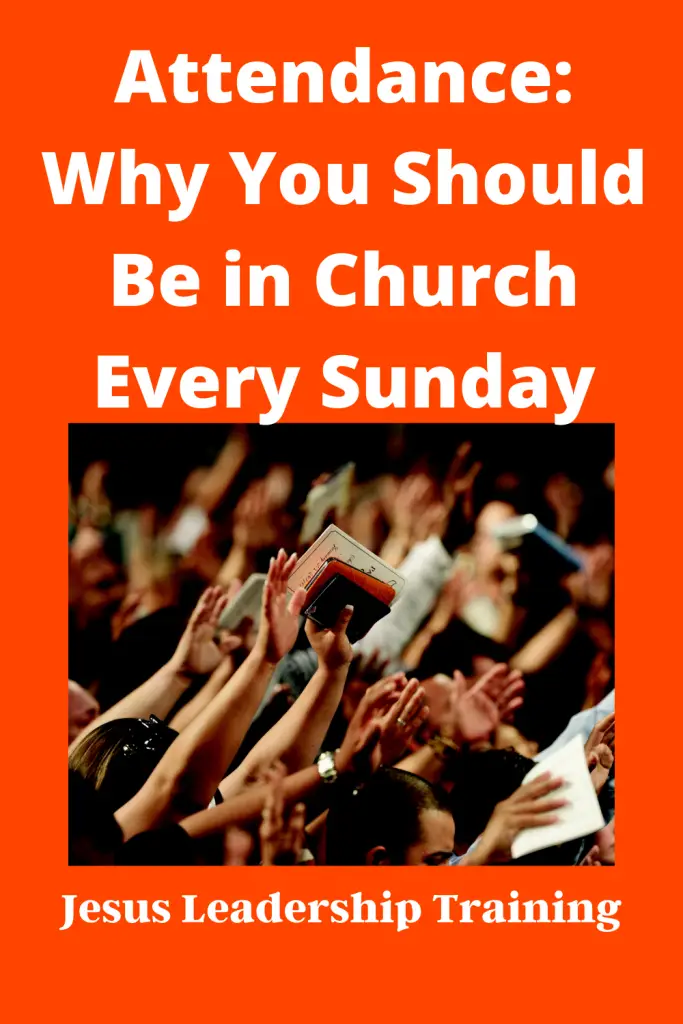 Copy of Attendance Why You Should Be in Church Every Sunday 1 1