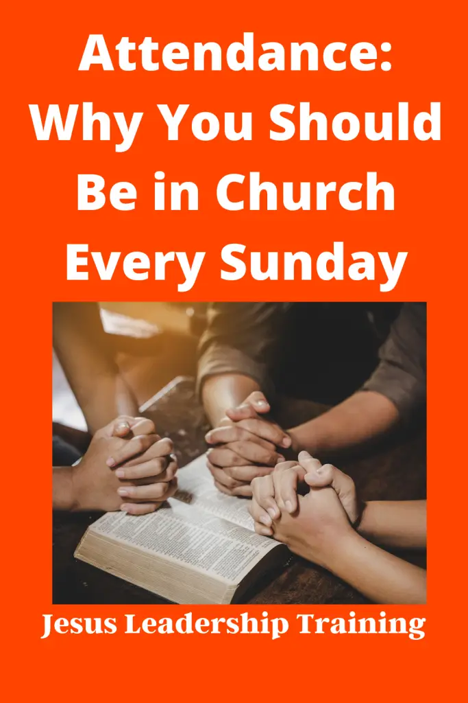 Copy of Attendance Why You Should Be in Church Every Sunday 4