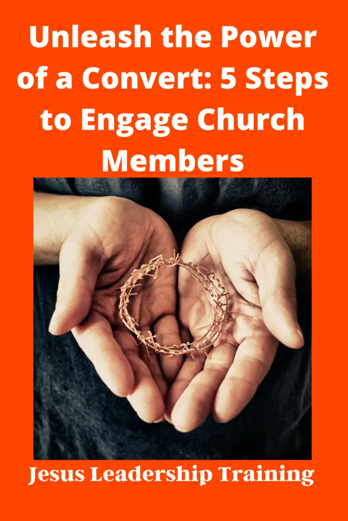 Copy of Unleash the Power of a Convert 5 Steps to Engage Church Members 3