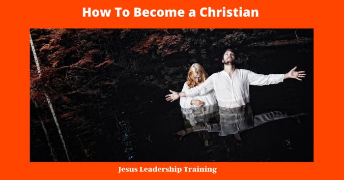 How To Become a Christian (1)