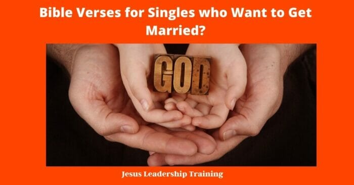 Bible Verses for Singles who Want to get Married
scriptures for singles desiring marriage
