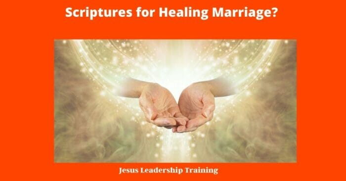Scriptures for Healing Marriage 4