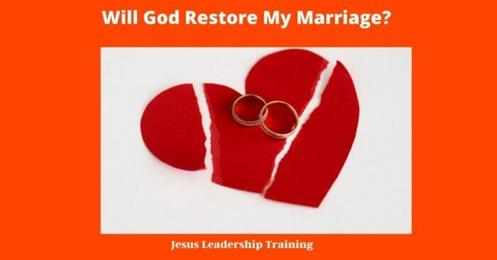 Will God Restore My Marriage 1
