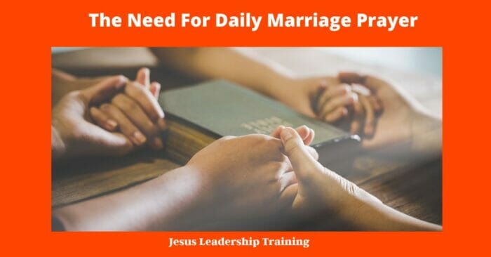 The Need For Daily Marriage Prayer 1