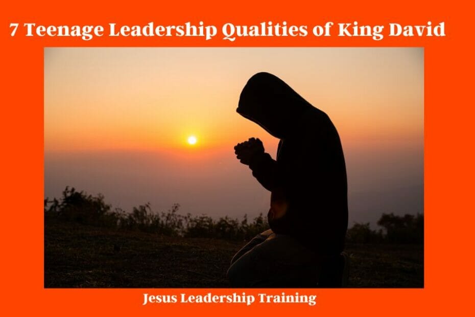 7 Characteristics of David - king david leadership qualities king david leadership