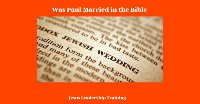 Was Paul Married in the Bible
was paul married
