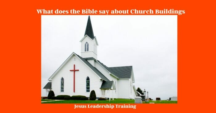 What Did Jesus Say About Church Buildings
What does the Bible say about Church Buildings