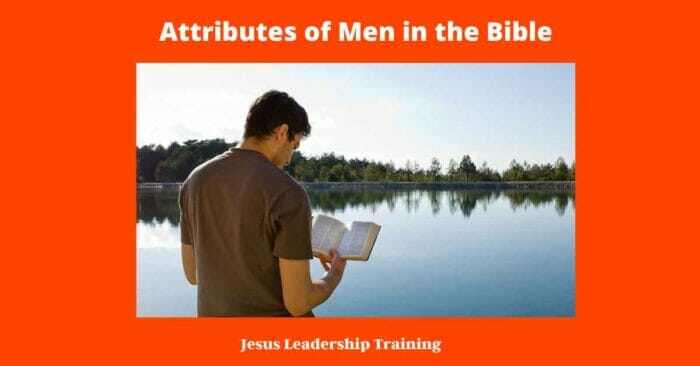 Attributes of Men in the Bible - 