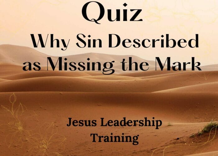 Quiz -Why Sin Described as Missing the Mark