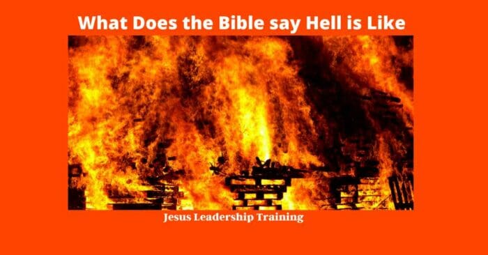 What Does the Bible say Hell is Like