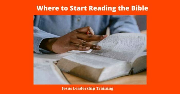 Where is the Best place to Start Reading the Bible