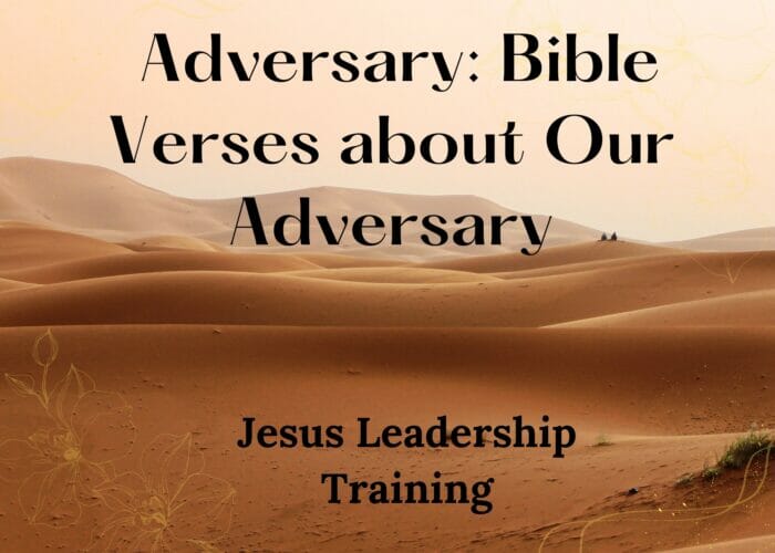 Adversary Bible Verses about Our Adversary