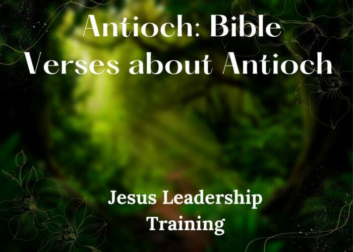 Antioch Bible Verses about Antioch