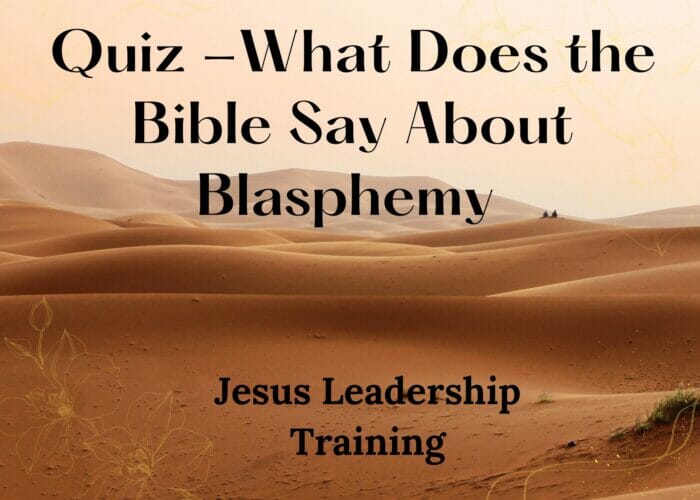 Quiz - What Does the Bible Say About Blasphemy