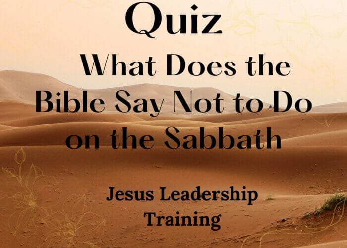 Quiz - What Does the Bible Say Not to Do on the Sabbath