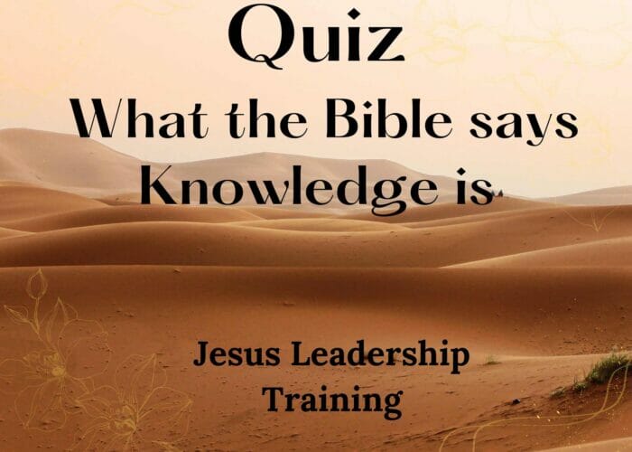 Quiz - What the Bible says Knowledge is