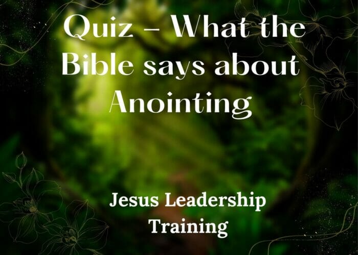 Quiz - What the Bible says about Anointing