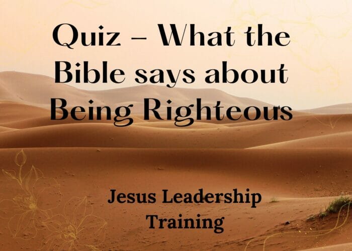 Quiz - What the Bible says about Being Righteous