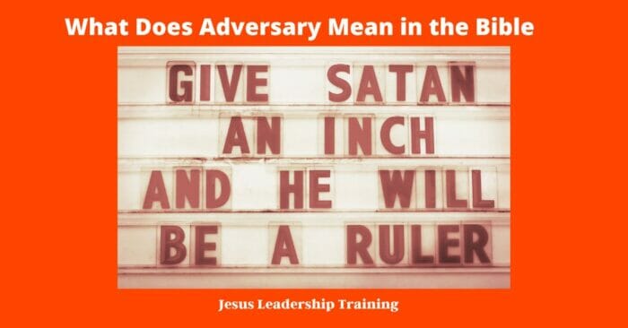 What Does Adversary Mean in the Bible