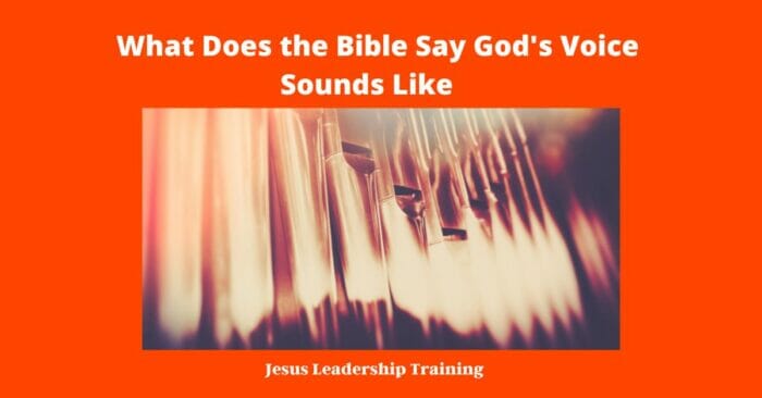 What Does the Bible Say God's Voice Sounds Like