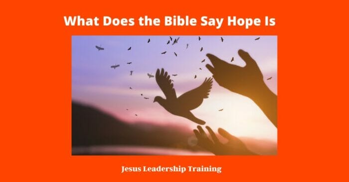 What Does the Bible Say Hope Is