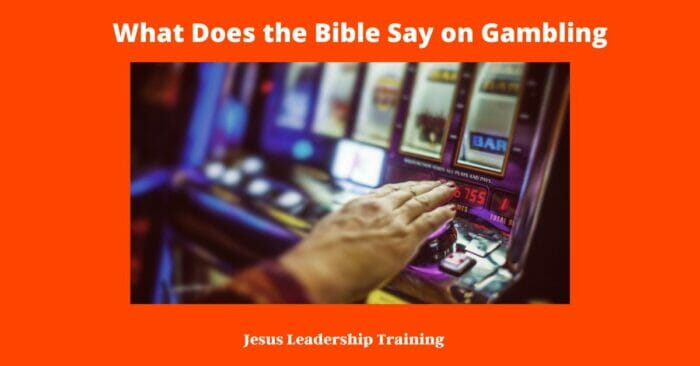 What Does the Bible Say on Gambling