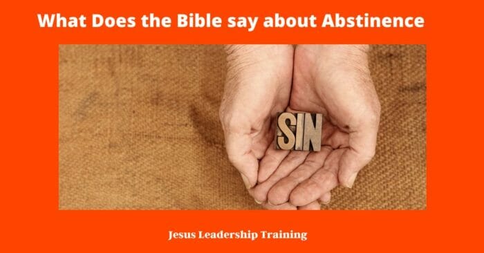 What Does the Bible say about Abstinence