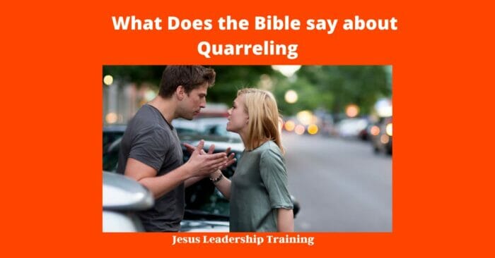 What Does the Bible say about Quarreling