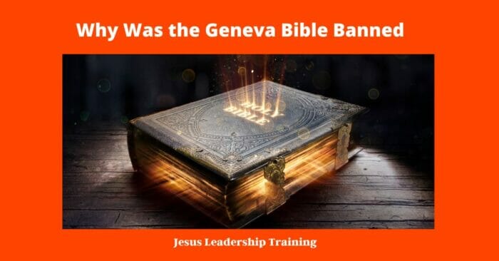 Why Was the Geneva Bible Banned