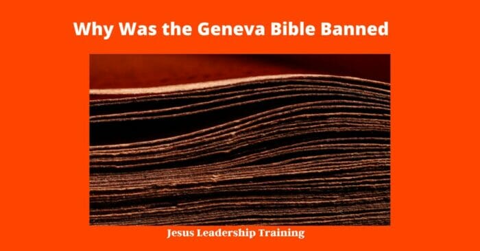 Why Was the Geneva Bible Banned