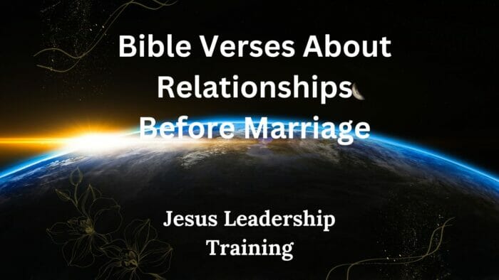 Bible Verses About Relationships Before Marriage