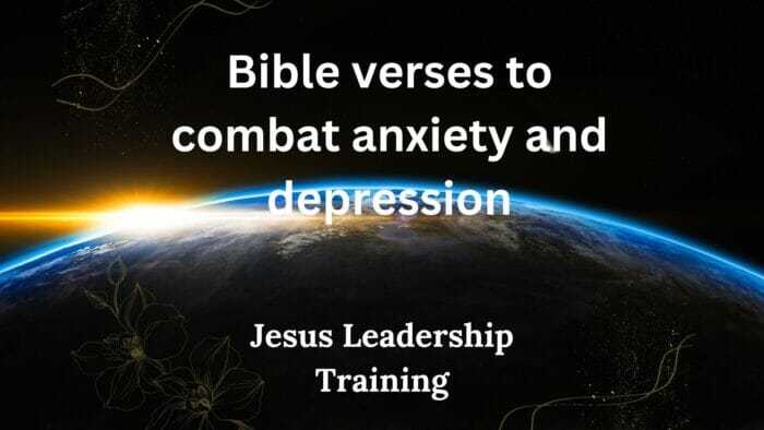 Bible verses to combat anxiety and depression