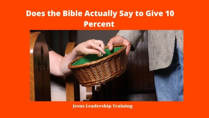 Does the Bible Actually Say to Give 10 Percent