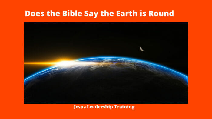 Does the Bible Say the Earth is Round