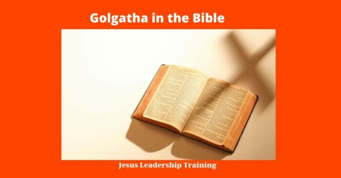 Golgatha in the Bible 