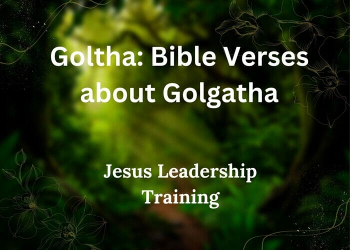 Goltha Bible Verses about Golgatha